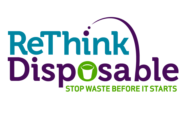 ReThink Disposable: Stop Waste Before It Starts